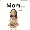 Mom 맘