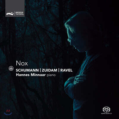 Hannes Minnaar 밤을 주제로 한 피아노 연주 모음집 - 슈만 / 라벨 / 주이담 (Nox)