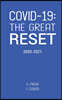Covid-19: The Great Reset (2020-2021)