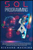 SQL Programming for Beginners: THE GUIDE with STEP BY STEP processes on DATA ANALYSIS, DATA ANALITICS and PROGRAMMING LANGUAGE. learn sql server tech