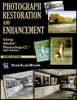 Photograph Restoration and Enhancement: Using Adobe Photoshop CC 2021 Version