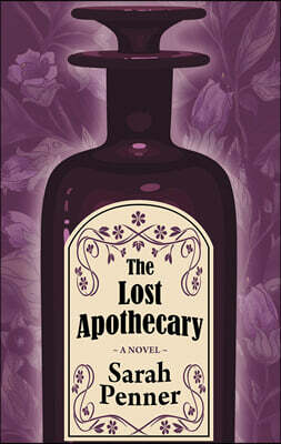 The Lost Apothecary