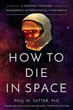 How to Die in Space