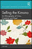 Selling the Kimono