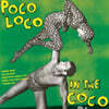 재즈 라틴 음악 컴필레이션 모음집 (Poco Loco In The Coco Vol. 4) [LP]
