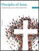 Disciples of Jesus (Leader’s Manual)