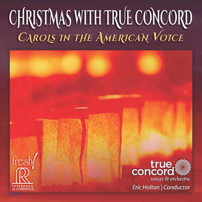 Eric Holtan 미국 작곡가들의 캐럴 모음곡 (Christmas with True Concord - Carols in the American Voice)