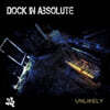 Dock In Absolute (독 인 앱솔루트) - Unlikely