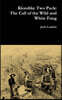 Klondike Two Pack: The Call of the Wild and White Fang