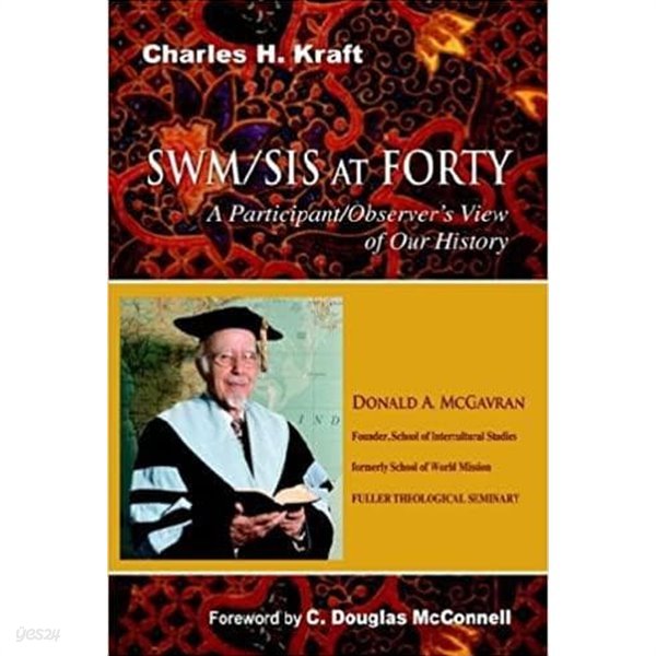 SWM SIS At Forty: A ParticipantObserver‘s View of Our History Paperback ? June 26, 2013