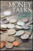 Money Talks