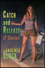 Catch and Release