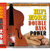 Edgar Meyer / Emanuel Ax 더블베이스 연주 모음집 (Hi Fi More Double Bass Power)