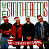 Smithereens - Christmas Morning/'Twas The Night Before Christmas (Ltd. Ed)(7 inch Single)(Green LP)