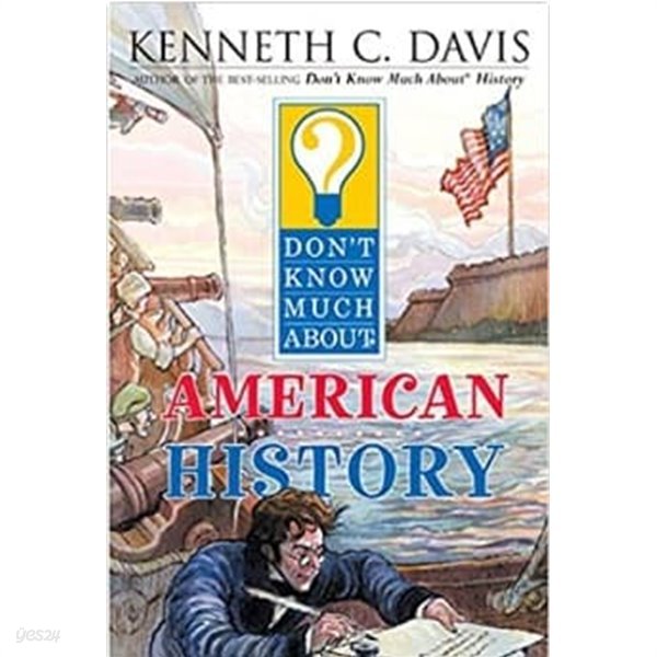 Don&#39;t Know Much About American History