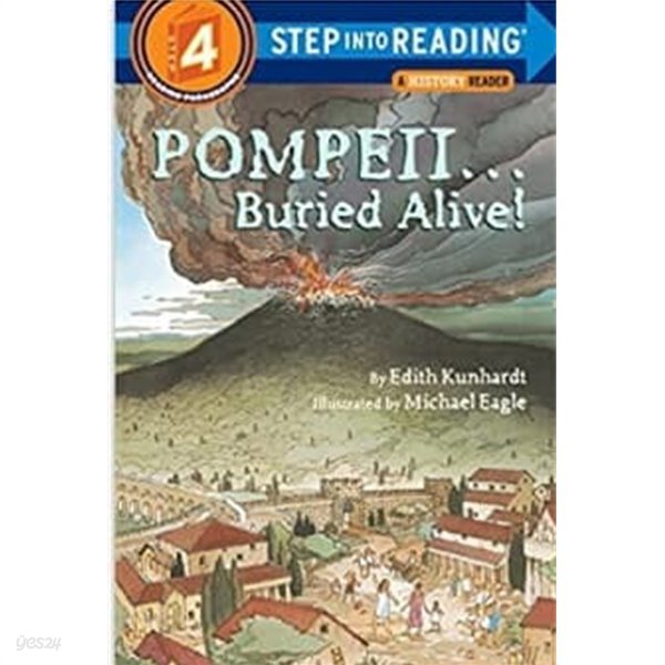 Pompeii -- Buried Alive! (Step into Reading)