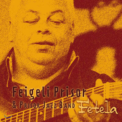 Prisor Jazz Band (프리저 재즈 밴드) - Fetela