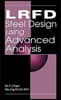 LRFD Steel Design Using Advanced Analysis