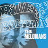 The Melodians (멜로디언) - Rivers Of Babylon [LP]