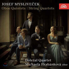 Michaela Hrabankova 미슬리베체크: 오보에 5중주, 현악 4중주 (Josef Myslivecek: Oboe Quintet, String Quartets)