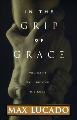 In the Grip of Grace