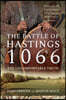 The Battle of Hastings 1066 - The Uncomfortable Truth