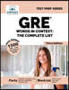 GRE Words In Context: The Complete List (Third Edition): The Complete List