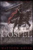 Forgotten Gospel: The Original Message of a Conquering King