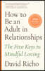 How to Be an Adult in Relationships