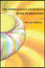 The Workaholics Anonymous Book of Recovery: Second Edition