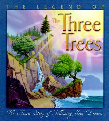 The Legend of the Three Trees