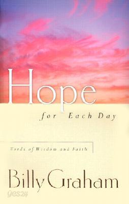 Hope for Each Day: Words of Wisdom and Faith