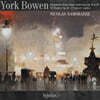 Nicolas Namoradze 요크 보웬: 피아노 작품집 (York Bowen: Piano Works)