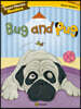 Smart Phonics Readers 2-4 : Bug and Pug
