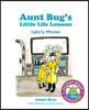 Aunt Bug's Little Life Lessons: Safety Mission (02/02)