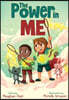 The Power in Me: An Empowering Guide to Using Your Breath to Focus Your Thoughts