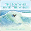 The Boy Who Saved the Whales