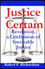 Justice Certain - Revelation, a Celebration of Inevitable Justice