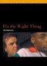 Do the Right Thing