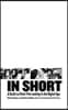 In Short: A Guide to Short Film-Making in the Digital Age