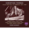 Christian Ferras 크리스티앙 페라스 바이올린 리사이틀 / 드뷔시, 프랑크, 크라이슬러, 포레, 미요
