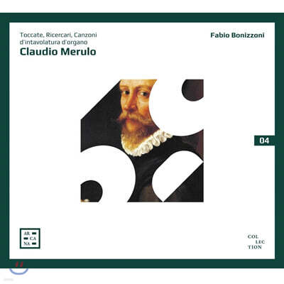 Fabio Bonizzoni 메룰로: 토카타, 리체르카, 칸초네 (Merulo: Toccate, Ricercari, Canzoni d'intavolatura d'organo)