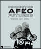 Connecting Afro Futures: Fashion x Hair x Design