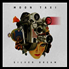 Moon Taxi - Silver Dream (LP)