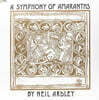 Neil Ardley (닐 아들리) - A Symphony Of Amaranths [LP]