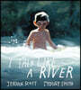 I Talk Like a River