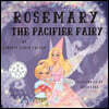 Rosemary the Pacifier Fairy