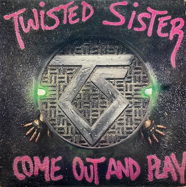 [LP] Twisted Sister - Come Out And Play