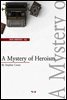 A Mystery of Heroism (영어로 세계문학읽기 1163)