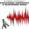 Henk Badings / Dick Raaijmakers (행크 배딩스 / 딕 라이마커스) - Evolutions, Contrasts & Electronic Music [LP]